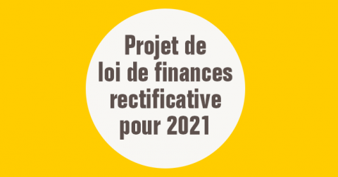 Projet de loi de finances rectificative pour 2021