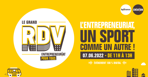 le Grand RDV Entrepreneuriat pour tous