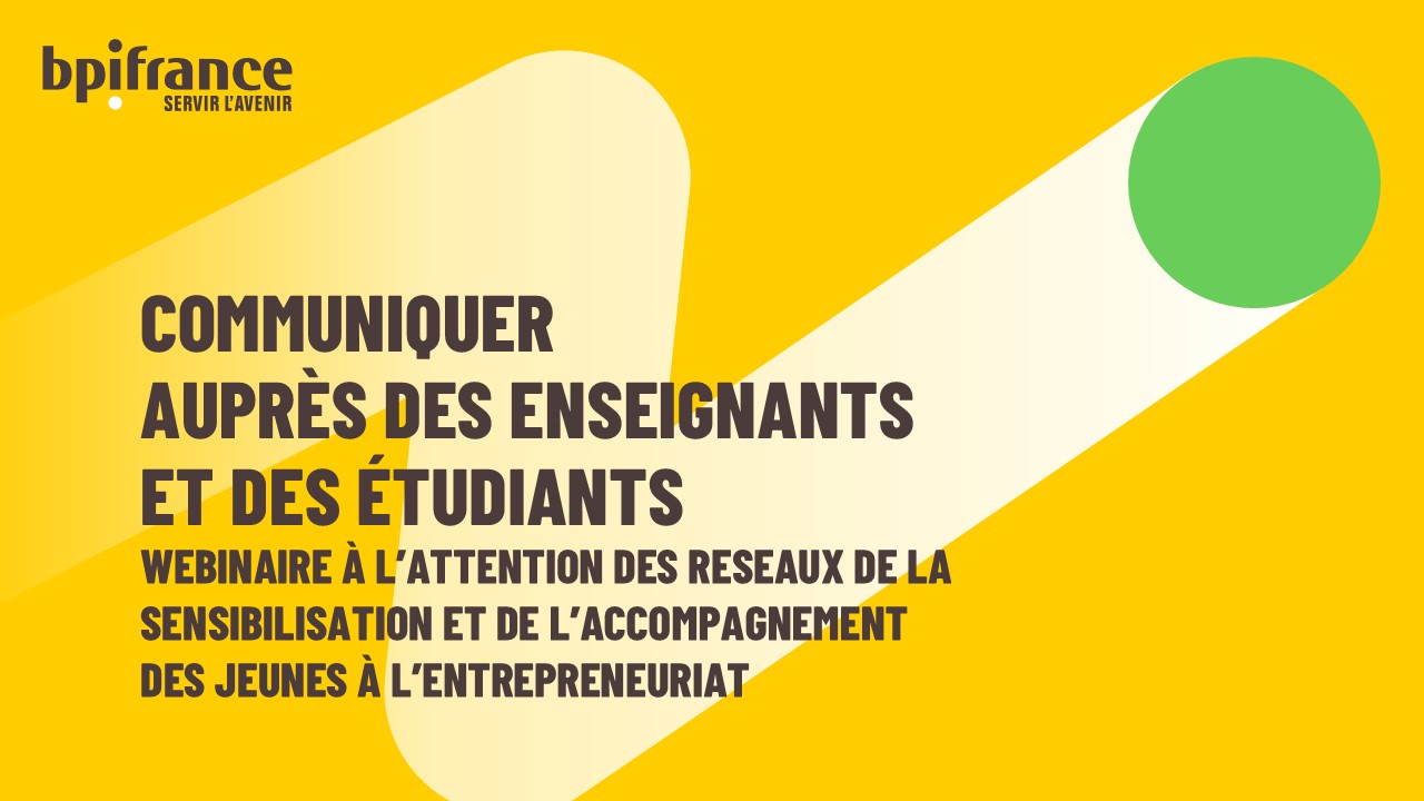 Diapositive introductive au webinar communication de communication à l'attention des réseaux sensibilisation des jeunes à l'entrepreneuriat